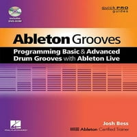Ableton Grooves: Basic és Advanced Grooves programozása az Ableton Live segítségével